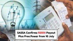 Unlock R2,500 in Financial Aid and Free Power from SASSA Starting 10 July – Are You Eligible?
