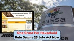 July 25 Update: SASSA's One-Grant Rule Per Household Comes with Severe Penalties