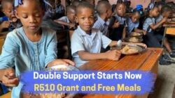 Don't Miss Out: R510 Child Support and School Meals Combined – Apply Now Before It's Too Late!