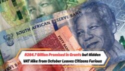 October 2025: Will R284.7B in Grants Offset a VAT Hike Threatening Your Benefits?