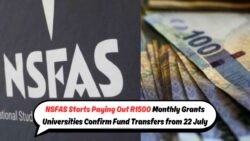 NSFAS R1,500 Stipend Kicks Off on 22 July – Discover Which Universities Are Receiving Payments Now!
