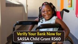August 22 Alert: Ensure Your Bank Details for SASSA Child Grant R560 Payment
