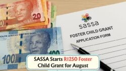 Secure the R1,250 Foster Child Grant for August 2025: Apply Now with This Easy Online SASSA Form for Faster Payments!