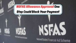 Urgent Alert: R5,200 NSFAS August Payment at Risk Without Immediate Action from Students